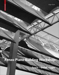 Renzo Piano: Space - Detail - Light cena un informācija | Grāmatas par arhitektūru | 220.lv