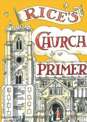 Rice's Church Primer цена и информация | Книги об архитектуре | 220.lv