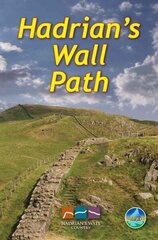 Hadrian's Wall Path Trailblazer walking guide: Two-way guide: Bowness to Newcastle and Newcastle to Bowness 7th New edition цена и информация | Книги о питании и здоровом образе жизни | 220.lv