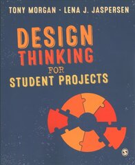 Design Thinking for Student Projects цена и информация | Книги по экономике | 220.lv