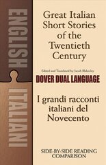 Great Italian Short Stories of the Twentieth Century: A Dual-Language Book cena un informācija | Fantāzija, fantastikas grāmatas | 220.lv