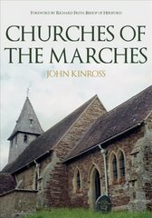 Churches of the Marches цена и информация | Книги об архитектуре | 220.lv