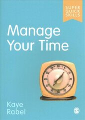 Manage Your Time cena un informācija | Ekonomikas grāmatas | 220.lv