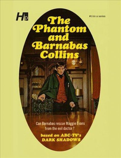 Dark Shadows the Complete Paperback Library Reprint Book 10: The Phantom and Barnabas Collins цена и информация | Fantāzija, fantastikas grāmatas | 220.lv