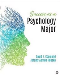Success as a Psychology Major cena un informācija | Sociālo zinātņu grāmatas | 220.lv