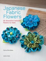 Japanese Fabric Flowers: 65 Decorative Kanzashi Flowers to Make цена и информация | Энциклопедии, справочники | 220.lv