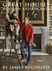 Great Houses, Modern Aristocrats: Ancestral Houses and Their Stories цена и информация | Книги об архитектуре | 220.lv