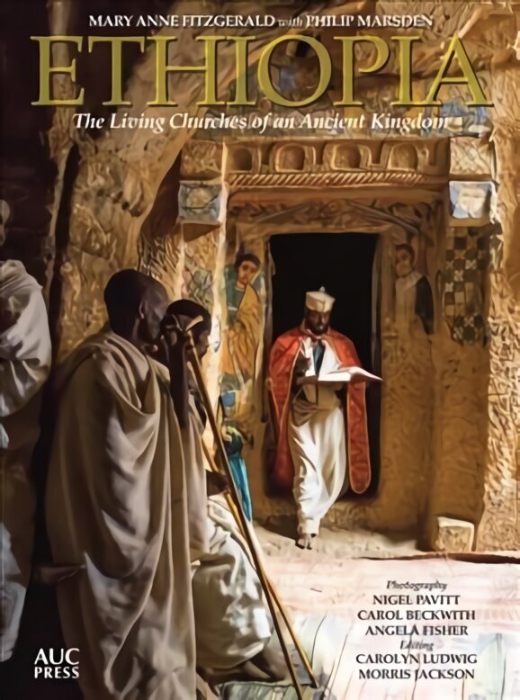 Ethiopia: The Living Churches of an Ancient Kingdom cena un informācija | Grāmatas par arhitektūru | 220.lv