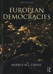 European Democracies 9th edition cena un informācija | Sociālo zinātņu grāmatas | 220.lv