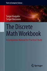 Discrete Math Workbook: A Companion Manual for Practical Study 1st ed. 2018 цена и информация | Книги по экономике | 220.lv