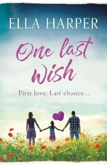 One Last Wish: A heartbreaking novel about love and loss Digital original cena un informācija | Fantāzija, fantastikas grāmatas | 220.lv