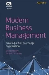 Modern Business Management: Creating a Built-to-Change Organization 1st ed. cena un informācija | Ekonomikas grāmatas | 220.lv