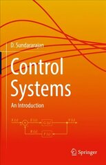 Control Systems: An Introduction 1st ed. 2022 цена и информация | Энциклопедии, справочники | 220.lv