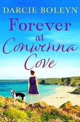 Forever at Conwenna Cove цена и информация | Фантастика, фэнтези | 220.lv