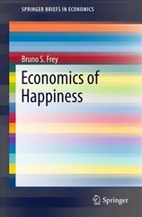 Economics of Happiness 1st ed. 2018 цена и информация | Книги по экономике | 220.lv