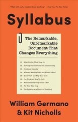 Syllabus: The Remarkable, Unremarkable Document That Changes Everything цена и информация | Книги по социальным наукам | 220.lv