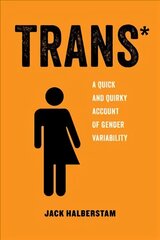 Trans: A Quick and Quirky Account of Gender Variability cena un informācija | Sociālo zinātņu grāmatas | 220.lv
