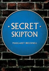 Secret Skipton цена и информация | Путеводители, путешествия | 220.lv