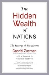 Hidden Wealth of Nations: The Scourge of Tax Havens цена и информация | Книги по экономике | 220.lv