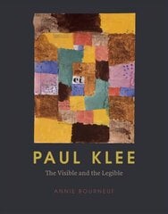 Paul Klee: The Visible and the Legible cena un informācija | Mākslas grāmatas | 220.lv