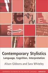 Contemporary Stylistics: Language, Cognition, Interpretation cena un informācija | Vēstures grāmatas | 220.lv