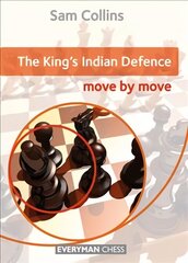 King's Indian Defence: Move by Move цена и информация | Книги о питании и здоровом образе жизни | 220.lv