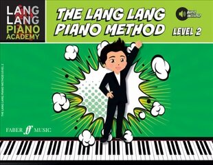 Lang Lang Piano Method: Level 2: Level 2, Level 2 цена и информация | Книги об искусстве | 220.lv