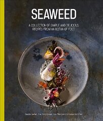 Seaweed: An Ocean of Food cena un informācija | Pavārgrāmatas | 220.lv