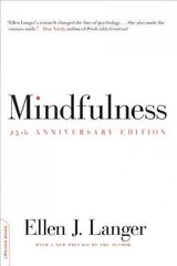 Mindfulness, 25th anniversary edition 2nd edition цена и информация | Книги по социальным наукам | 220.lv