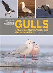 Gulls of Europe, North Africa, and the Middle East: An Identification Guide cena un informācija | Enciklopēdijas, uzziņu literatūra | 220.lv