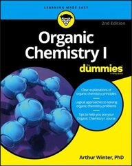 Organic Chemistry I For Dummies, 2nd Edition 2nd Edition цена и информация | Развивающие книги | 220.lv