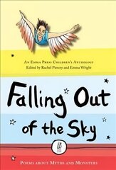 Falling Out of the Sky: Poems About Myths and Legends цена и информация | Книги для подростков  | 220.lv