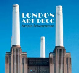 London Art Deco 2nd Revised edition цена и информация | Книги об архитектуре | 220.lv