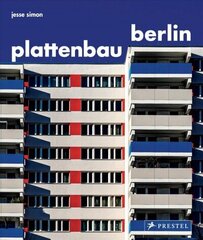 Plattenbau Berlin: A Photographic Survey of Postwar Residential Architecture цена и информация | Книги по архитектуре | 220.lv