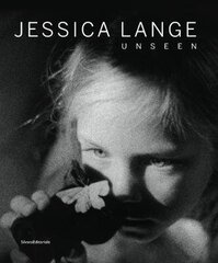 Jessica Lange: Unseen цена и информация | Книги по фотографии | 220.lv