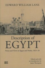 Description of Egypt: Notes and Views in Egypt and Nubia Annotated edition cena un informācija | Vēstures grāmatas | 220.lv