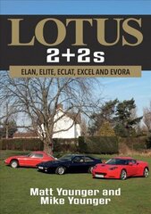 Lotus 2 plus 2s: Elan, Elite, Eclat, Excel and Evora cena un informācija | Ceļojumu apraksti, ceļveži | 220.lv