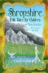 Shropshire Folk Tales for Children цена и информация | Книги для малышей | 220.lv
