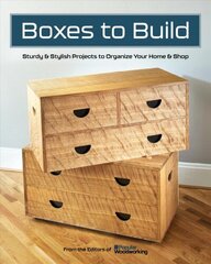 Boxes to Build: 25 Projects to Use in the Workshop & Home cena un informācija | Mākslas grāmatas | 220.lv