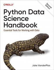 Python Data Science Handbook: Essential Tools for Working with Data 2nd edition cena un informācija | Ekonomikas grāmatas | 220.lv