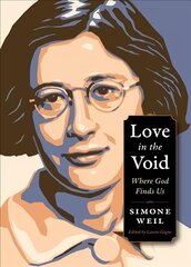 Love in the Void: Where God Finds Us cena un informācija | Garīgā literatūra | 220.lv