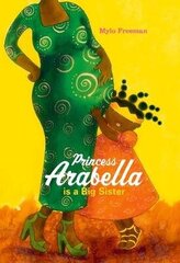 Princess Arabella is a Big Sister цена и информация | Книги для самых маленьких | 220.lv