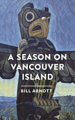 Season on Vancouver Island cena un informācija | Sociālo zinātņu grāmatas | 220.lv