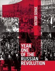 Year One Of The Russian Revolution cena un informācija | Vēstures grāmatas | 220.lv