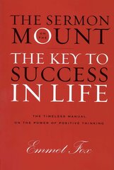 Sermon on the Mount: The Key to Success in Life The Gift Edition Gift ed. цена и информация | Духовная литература | 220.lv