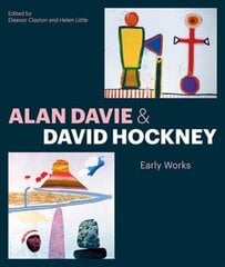 Alan Davie and David Hockney: Early Works цена и информация | Книги об искусстве | 220.lv
