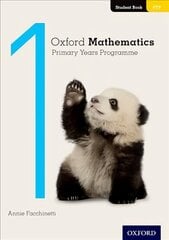 Oxford Mathematics Primary Years Programme Student Book 1 цена и информация | Учебники | 220.lv