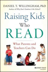 Raising Kids Who Read: What Parents and Teachers Can Do cena un informācija | Pašpalīdzības grāmatas | 220.lv