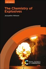 Chemistry of Explosives 4th New edition cena un informācija | Ekonomikas grāmatas | 220.lv