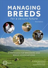 Managing Breeds for a Secure Future Third Edition: Strategies for Breeders and Breed Associations 3rd edition цена и информация | Энциклопедии, справочники | 220.lv